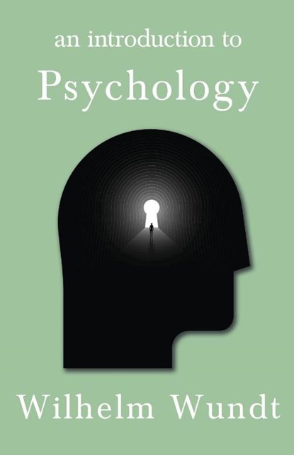 An Introduction To Psychology, Wilhelm Wundt - Paperback - 9781406719086