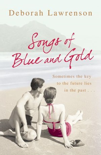 Songs of Blue and Gold, Deborah Lawrenson - Ebook - 9781407007304