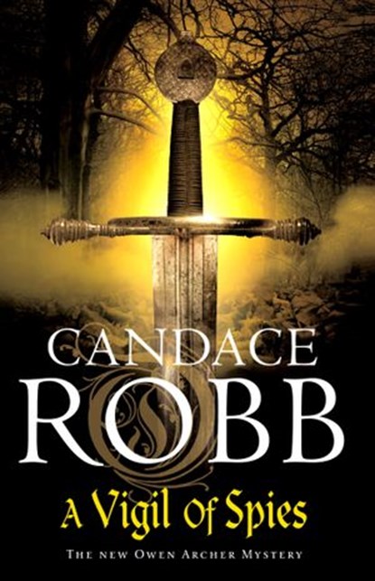 A Vigil of Spies, Candace Robb - Ebook - 9781407010809