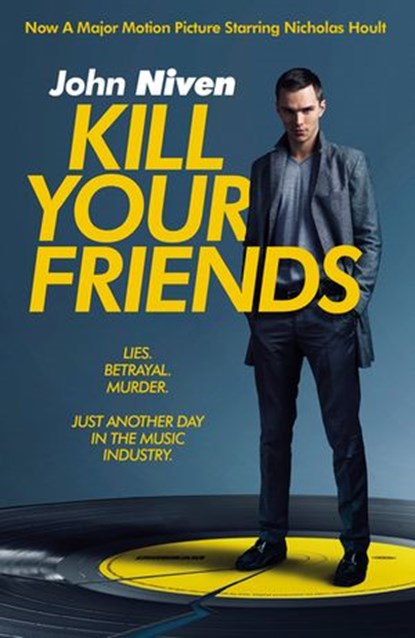 Kill Your Friends, John Niven - Ebook - 9781407010953