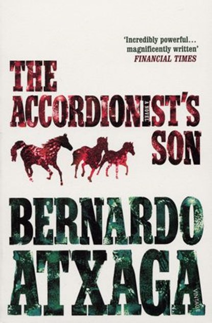 The Accordionist's Son, Bernardo Atxaga - Ebook - 9781407013053