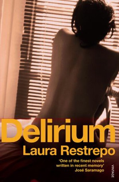 Delirium, Laura Restrepo - Ebook - 9781407016740