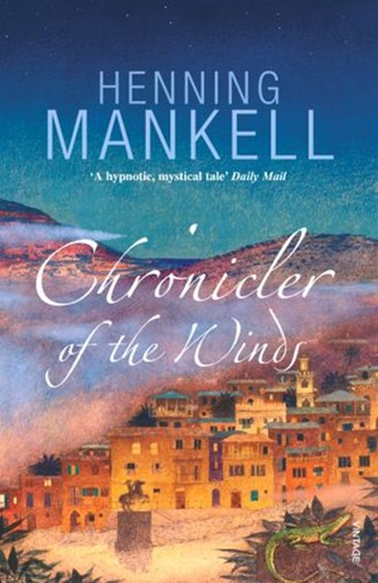 Chronicler of the Winds, Henning Mankell ; Steven T. Murray - Ebook - 9781407017433