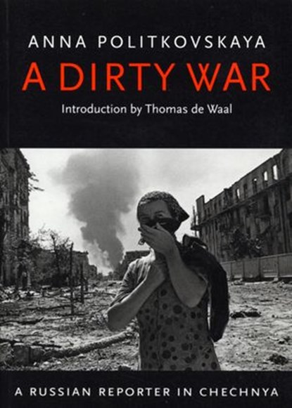 A Dirty War, Anna Politkovskaya - Ebook - 9781407018287