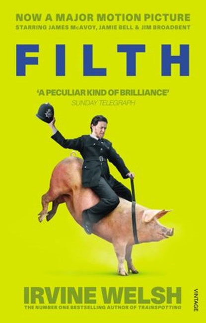 Filth, Irvine Welsh - Ebook - 9781407018485