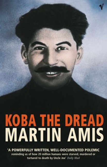 Koba The Dread, Martin Amis - Ebook - 9781407018546