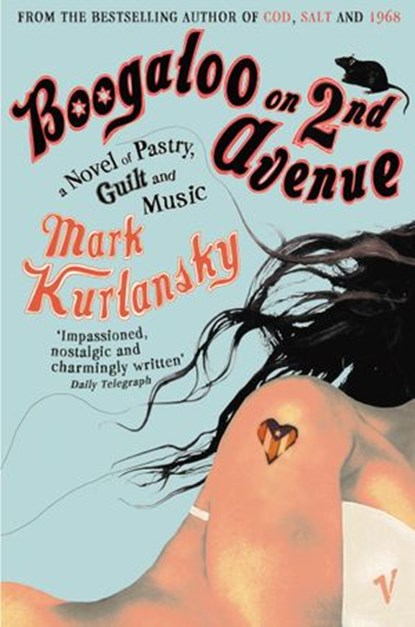 Boogaloo On 2nd Avenue, Mark Kurlansky - Ebook - 9781407019543