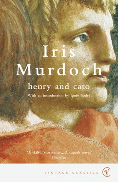 Henry And Cato, Iris Murdoch - Ebook - 9781407019932