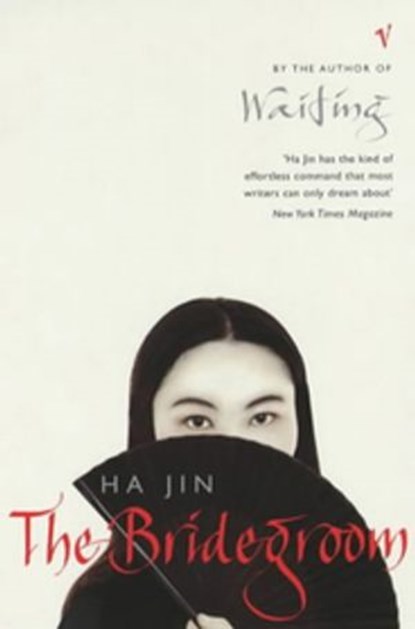 The Bridegroom, Ha Jin - Ebook - 9781407020297