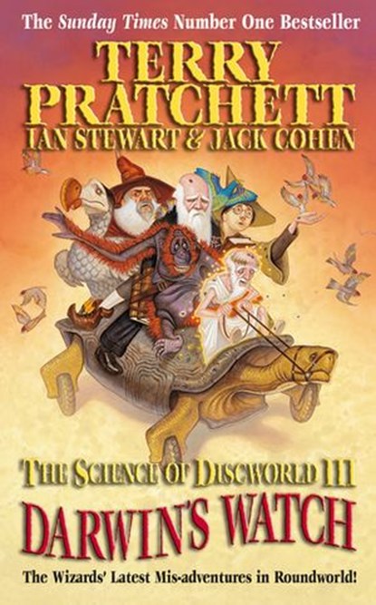 Science of Discworld III: Darwin's Watch, Terry Pratchett ; Ian Stewart ; Jack Cohen - Ebook - 9781407022697