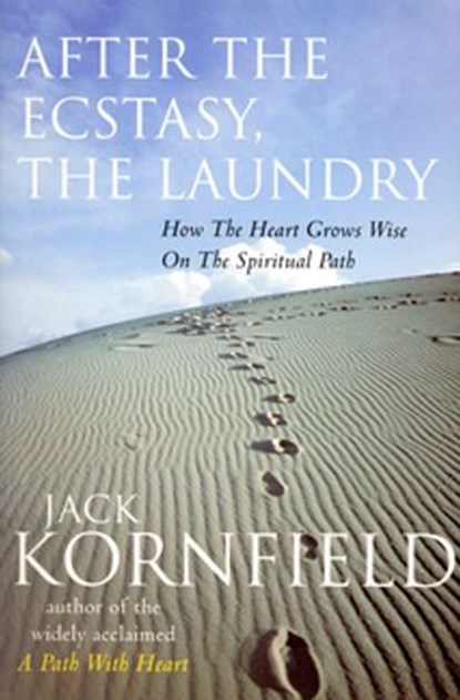 After The Ecstasy, The Laundry, Jack Kornfield - Ebook - 9781407026152