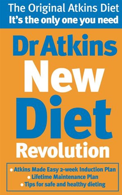 Dr Atkins New Diet Revolution, Robert C Atkins - Ebook - 9781407027685