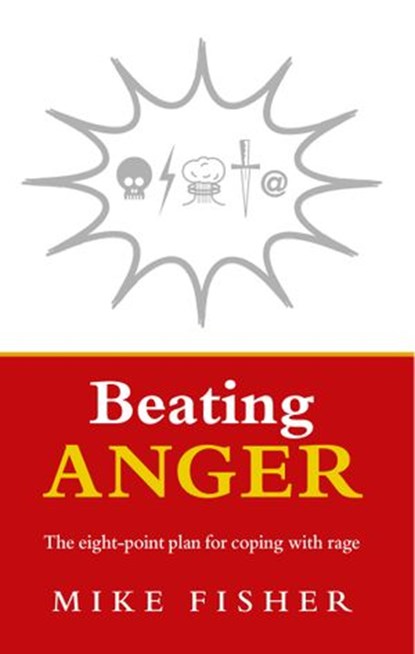 Beating Anger, Mike Fisher - Ebook - 9781407028330