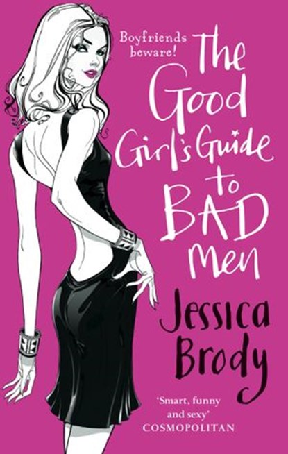 The Good Girl's Guide to Bad Men, Jessica Brody - Ebook - 9781407029429