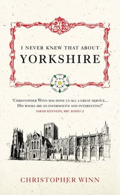 I Never Knew That About Yorkshire, Christopher Winn - Ebook - 9781407031149