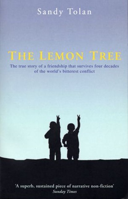 The Lemon Tree, Sandy Tolan - Ebook - 9781407036267