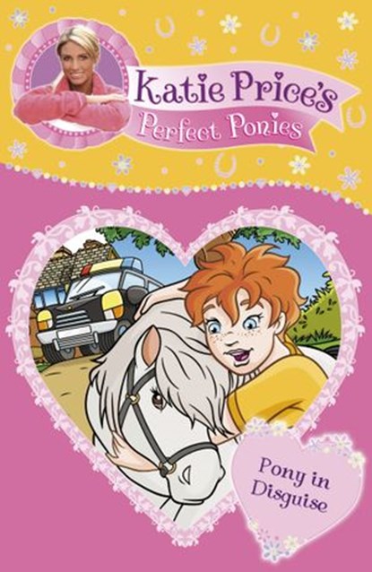 Katie Price's Perfect Ponies: Pony in Disguise, Katie Price - Ebook - 9781407039442