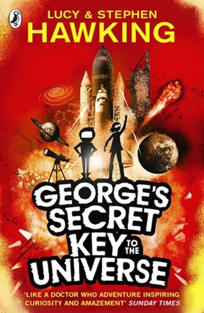 George's Secret Key to the Universe, Lucy Hawking ; Stephen Hawking - Ebook - 9781407047843