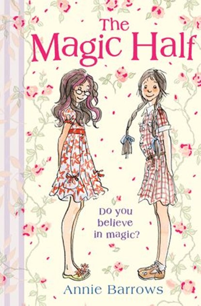 The Magic Half, Annie Barrows - Ebook - 9781407050904