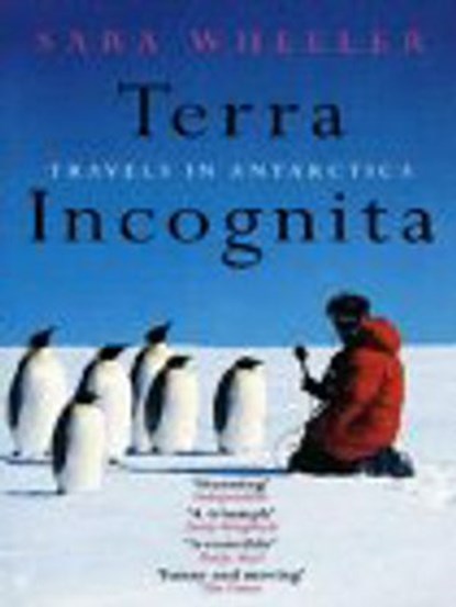 Terra Incognita, Sara Wheeler - Ebook - 9781407051826