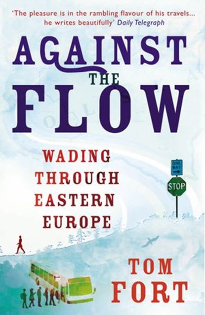 Against the Flow, Tom Fort - Ebook - 9781407057644