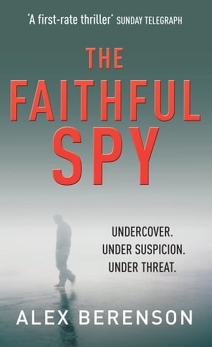 The Faithful Spy, Alex Berenson - Ebook - 9781407058818