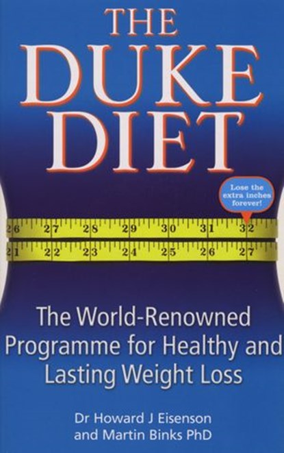 The Duke Diet, Dr Howard Eisenson ; Martin Binks - Ebook - 9781407061207