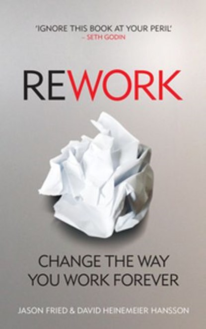 ReWork, David Heinemeier Hansson ; Jason Fried - Ebook - 9781407062853