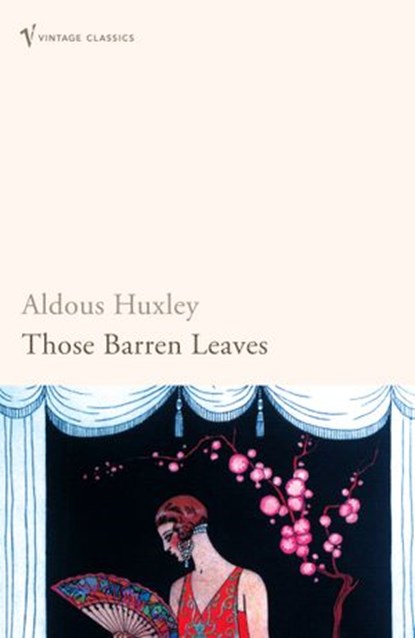 Those Barren Leaves, Aldous Huxley - Ebook - 9781407065670