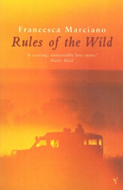 Rules of the Wild, Francesca Marciano - Ebook - 9781407066004