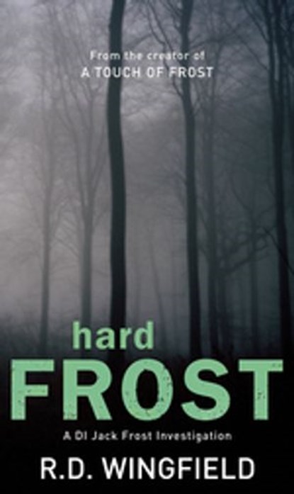 Hard Frost, R D Wingfield - Ebook - 9781407068039