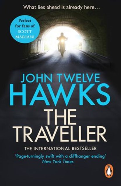 The Traveller, John Twelve Hawks - Ebook - 9781407071886
