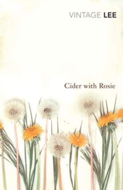 Cider With Rosie, Laurie Lee Mbe Mbe - Ebook - 9781407073361