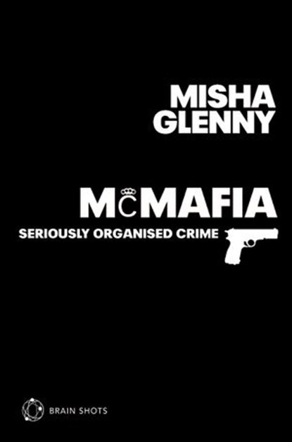 McMafia Brain Shot, Misha Glenny - Ebook - 9781407073620