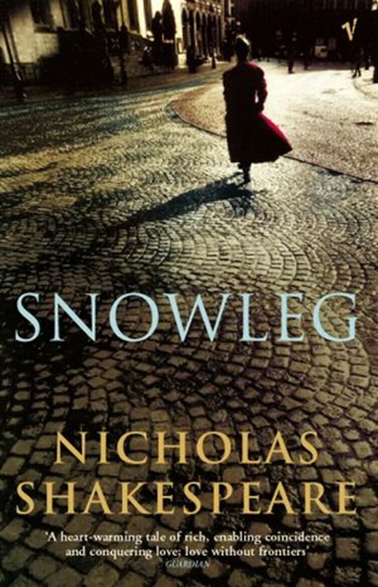 Snowleg, Nicholas Shakespeare - Ebook - 9781407073699