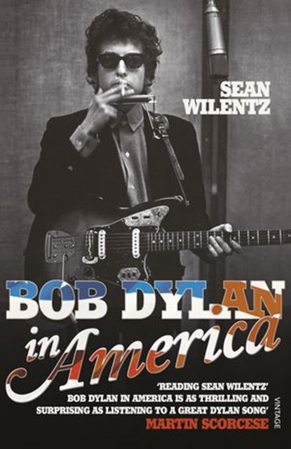 Bob Dylan In America, Sean Wilentz - Ebook - 9781407074115