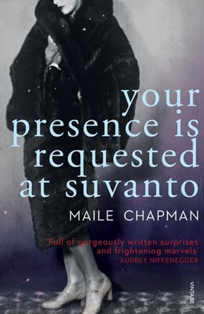 Your Presence is Requested at Suvanto, Maile Chapman - Ebook - 9781407074177