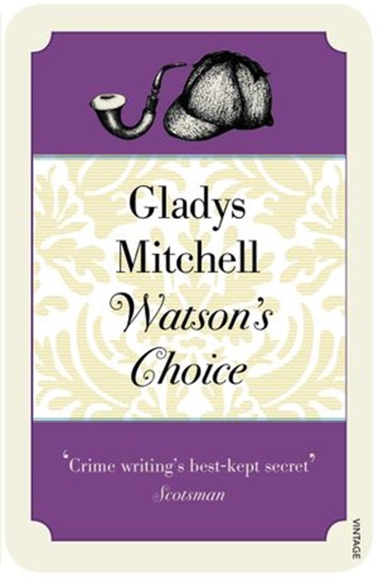 Watson's Choice, Gladys Mitchell - Ebook - 9781407075365