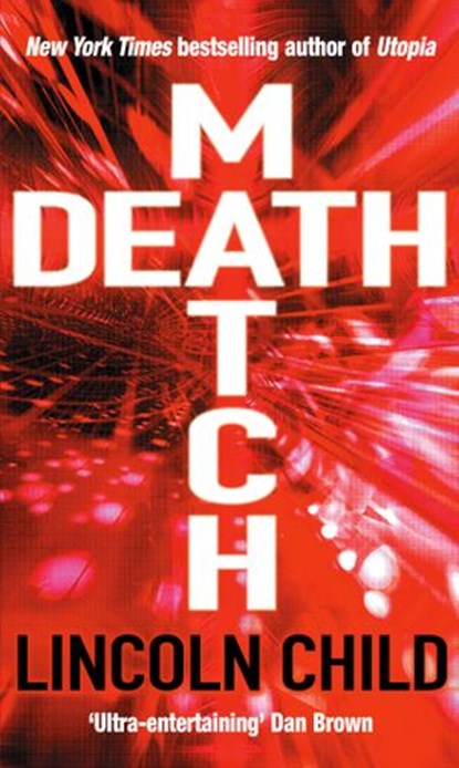 Death Match, Lincoln Child - Ebook - 9781407076089