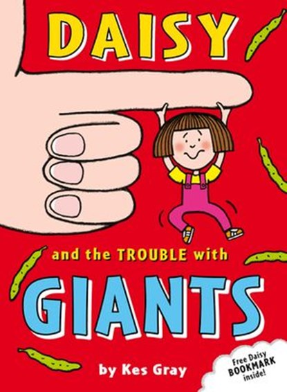 Daisy and the Trouble with Giants, Kes Gray - Ebook - 9781407076867