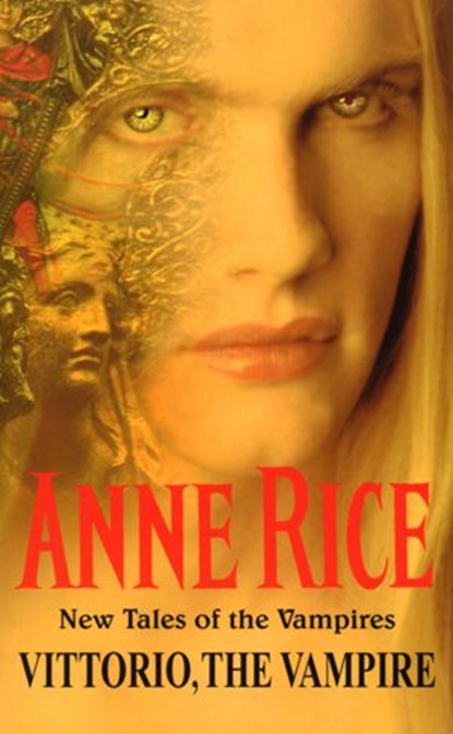 Vittorio, The Vampire, Anne Rice - Ebook - 9781407079752