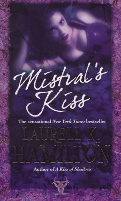 Mistral's Kiss, Laurell K Hamilton - Ebook - 9781407084282