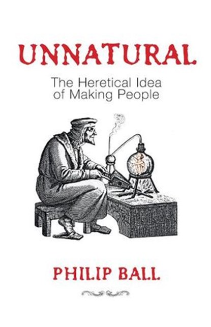 Unnatural, Philip Ball - Ebook - 9781407085777