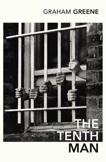 The Tenth Man, Graham Greene - Ebook - 9781407086590