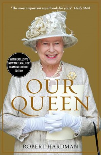 Our Queen, Robert Hardman - Ebook - 9781407088082