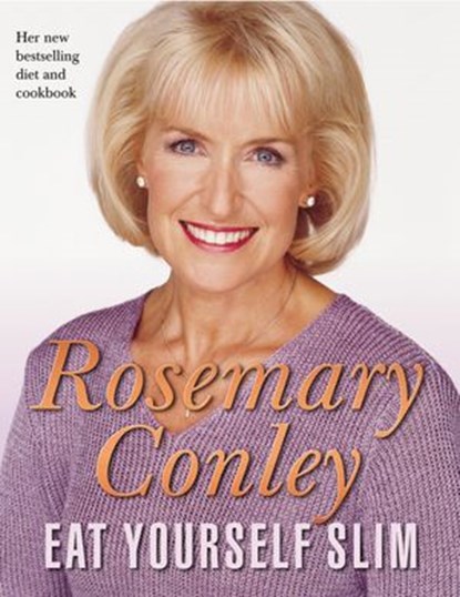 Eat Yourself Slim, Rosemary Conley - Ebook - 9781407088815