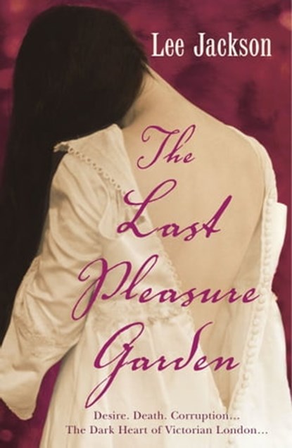 The Last Pleasure Garden, Lee Jackson - Ebook - 9781407089232