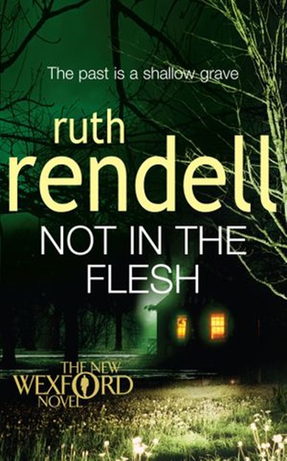 Not in the Flesh, Ruth Rendell - Ebook - 9781407089645