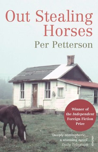 Out Stealing Horses, Per Petterson - Ebook - 9781407090979