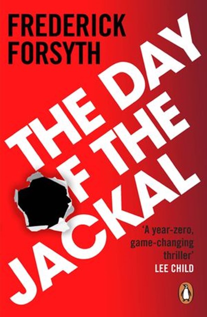 The Day Of The Jackal, Frederick Forsyth - Ebook - 9781407095998